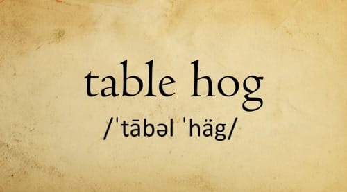 table hog
